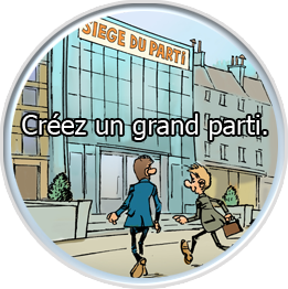 Crez un grand parti